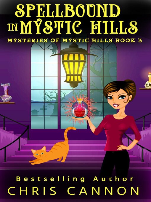 Title details for SpellBound in Mystic Hills by Chris Cannon - Available